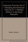 American Promise 3e V1  Reading the American Past 3e V1  Welfare Reform in the Early Republic