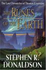 The Runes of the Earth (Last Chronicles of Thomas Covenant, Bk 1)