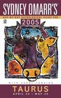 Sydney Omarr's Day By Day Astrological Guide 2005 Taurus