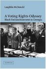 A Voting Rights Odyssey Black Enfranchisement in Georgia