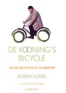 De Kooning's Bicycle Artists and Writers in the Hamptons