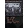 The Idea of the Renaissance