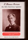 T Thomas Fortune the AfroAmerican Agitator A Collection of Writings 18801928
