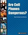 Are Cell Phones Dangerous