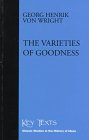 The Varieties of Goodness