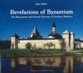 Revelations of the Byzantine World The Painted Churches and Monasteries
