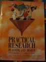 PRACTICAL RESEARCH PLANNING AND DESIGN