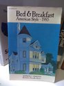 Bed and Breakfast American Style1985