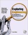 Exploring Engineering Fourth Edition An Introduction to Engineering and Design