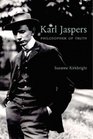 Karl Jaspers A BiographyNavigations in Truth
