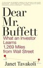 Dear Mr Buffett What An Investor Learns 1269 Miles From Wall Street