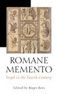 Romane Memento Vergil in the Fourth Century