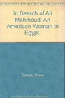 In Search of Ali Mahmoud An American Woman in Egypt