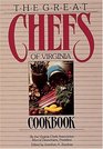 The Great Chefs of Virginia Cookbook
