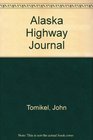 Alaska Highway Journal