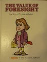 The Value of Foresight: The Story of Thomas Jefferson (Valuetales)