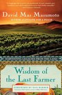 Wisdom of the Last Farmer: Harvesting Legacies from the Land