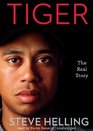 Tiger The Real Story
