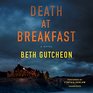 Death at Breakfast A Novel