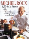 Life Is a Menu Reminiscences and Recipes from a Master Chef