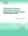 Uncharted Waters Paying Benefits from Individual Accounts in Federal Retirement Policy