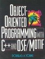 Object Oriented Programming With C and Osf Moti