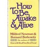 How to be awake and alive