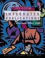 Integrated Applications Microsoft  Office 2000  Text/CD Package