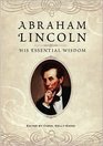 Abraham Lincoln His Essential Wisdom