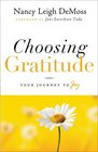 Choosing Gratitude Your Journey to Joy