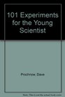 101 Experiments for the Young Scientist