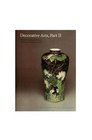 Decorative Arts Part II Far Eastern Ceramics and Paintings Persian and Indian Rugs and Carpets