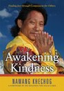 Awakening Kindness Finding Joy Through Compassion for Others