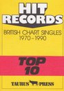 Hit Records British Chart Singles 1970  1990 'Top 10'