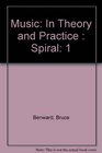 Music In Theory and Practice  Spiral
