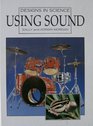 Using Sound