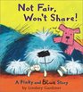 Not Fair Won't Share A Pinky and Blue Story