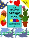 Barron's My Second Design Book: More Great Projects to Make With Stencil Shapes