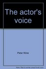 The actor's voice