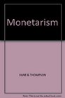 Monetarism Theory evidence  policy