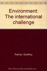 Environment The international challenge  essays