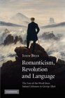 Romanticism Revolution and Language The Fate of the Word from Samuel Johnson to George Eliot