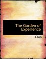 The Garden of Experience