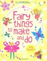 Fairy Things to Make  Do