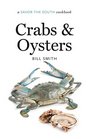 Crabs and Oysters a Savor the South cookbook