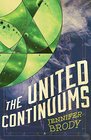 The United Continuums The Continuum Trilogy Book 3