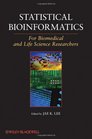 Statistical Bioinformatics For Biomedical and Life Science Researchers