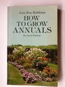How to Grow Annuals