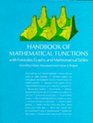 Handbook of Mathematical Functions With Formulas Graphs and Mathematical Tables