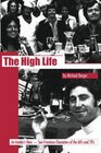 The High Life An Insider's View San Francisco Characters of the 60's and 70's